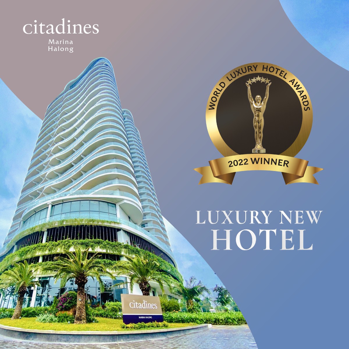 Citadines Marina Hạ Long dành giải thưởng World Luxury Hotel Awards
