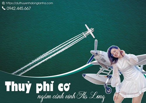 Thuỷ phi cơ vịnh Hạ Long và những điều cần biết