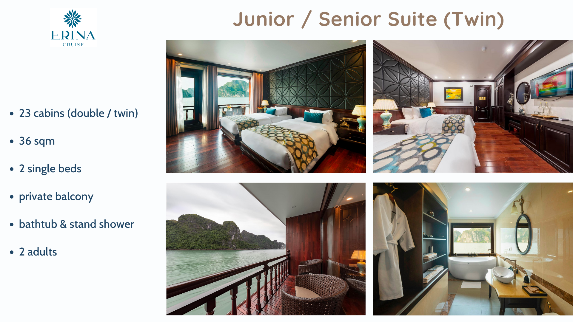Du thuyền Erina cruise 5 sao vịnh Lan Hạ 8 Hạng Junior/ Senior TWN 2 giường nhỏ du thuyền 5* Erina cruise vịnh Lan Hạ