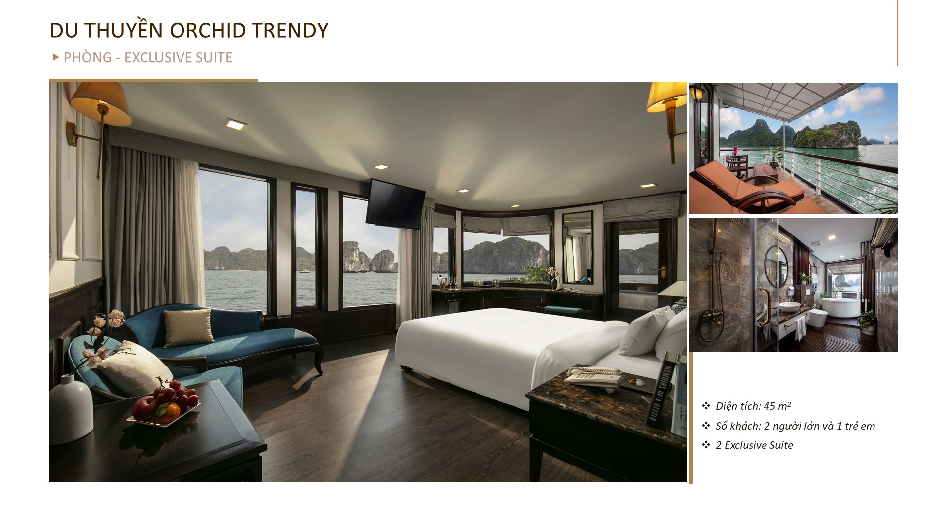 Du thuyền Orchid Trendy cruise 5 sao vịnh Lan Hạ 11 Hạng phòng Exclusive suite du thuyền Orchid Trendy