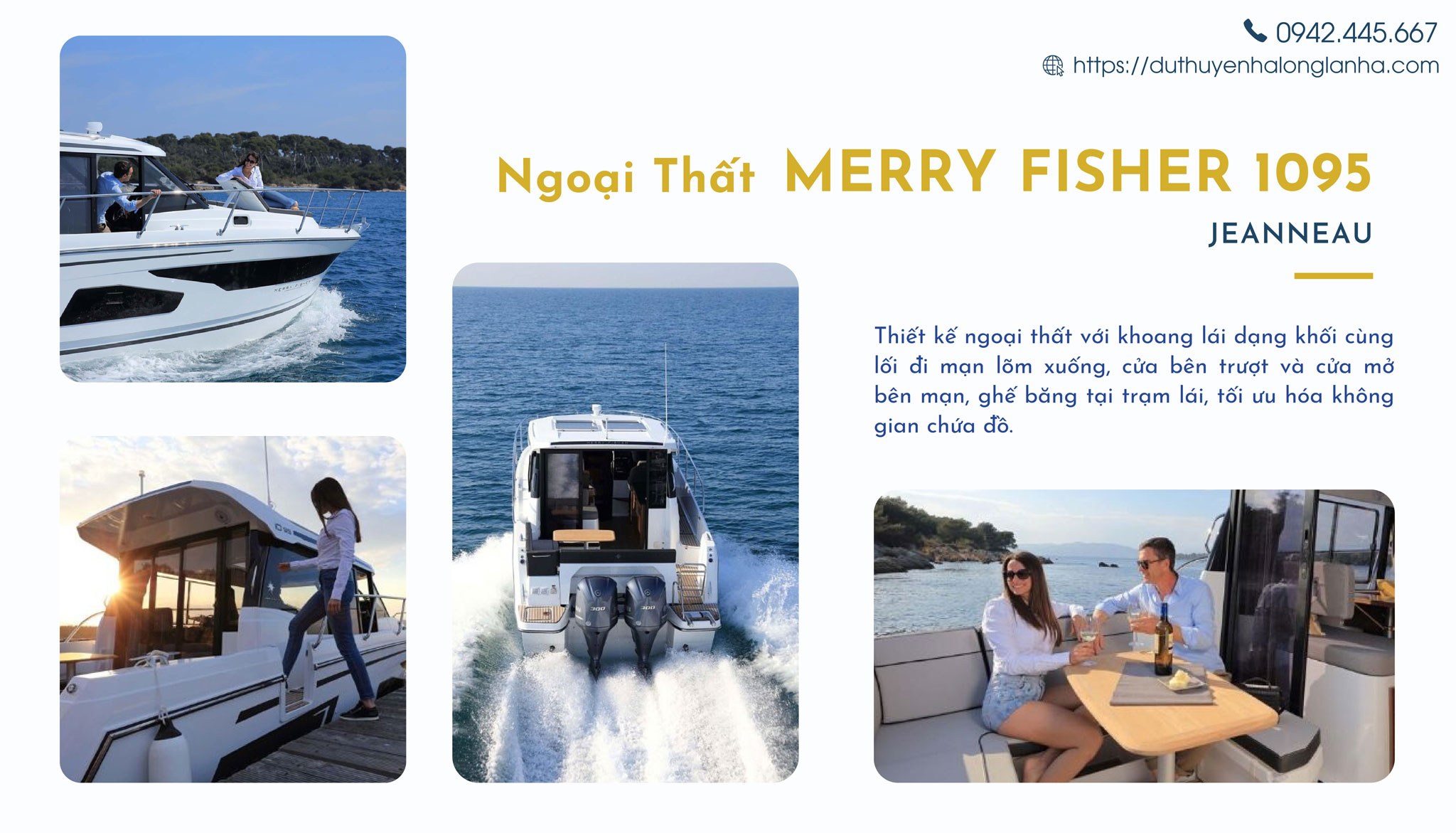 Du thuyền cá nhân hạng sang cho thuê tại Hạ Long 19 Ngoại thất hiện đại đẳng cấp của dòng Merry Fisher 1095 với 3 phòng và sức chứa tối đa 7 người