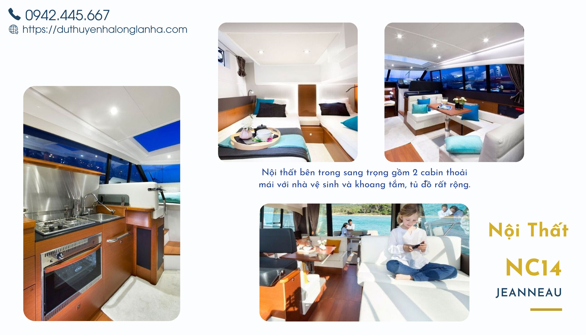 Du thuyền cá nhân hạng sang cho thuê tại Hạ Long 31 Nội thất sang trọng đẳng cấp của dòng NC14 rất rộng rãi với 2 phòng ngủ và sức chứa tối đa 9 người