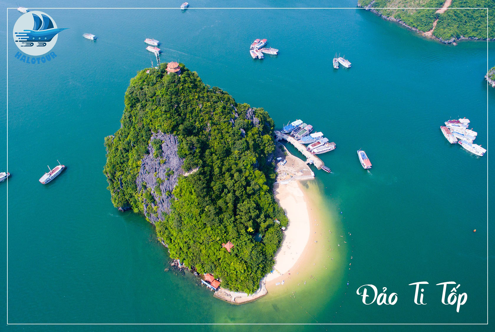Đảo Ti tốp là nơi du khách có thể tắm biển và trekking leo núi và là địa điểm thuộc tuyến tham quan số 2 vịnh Hạ Long