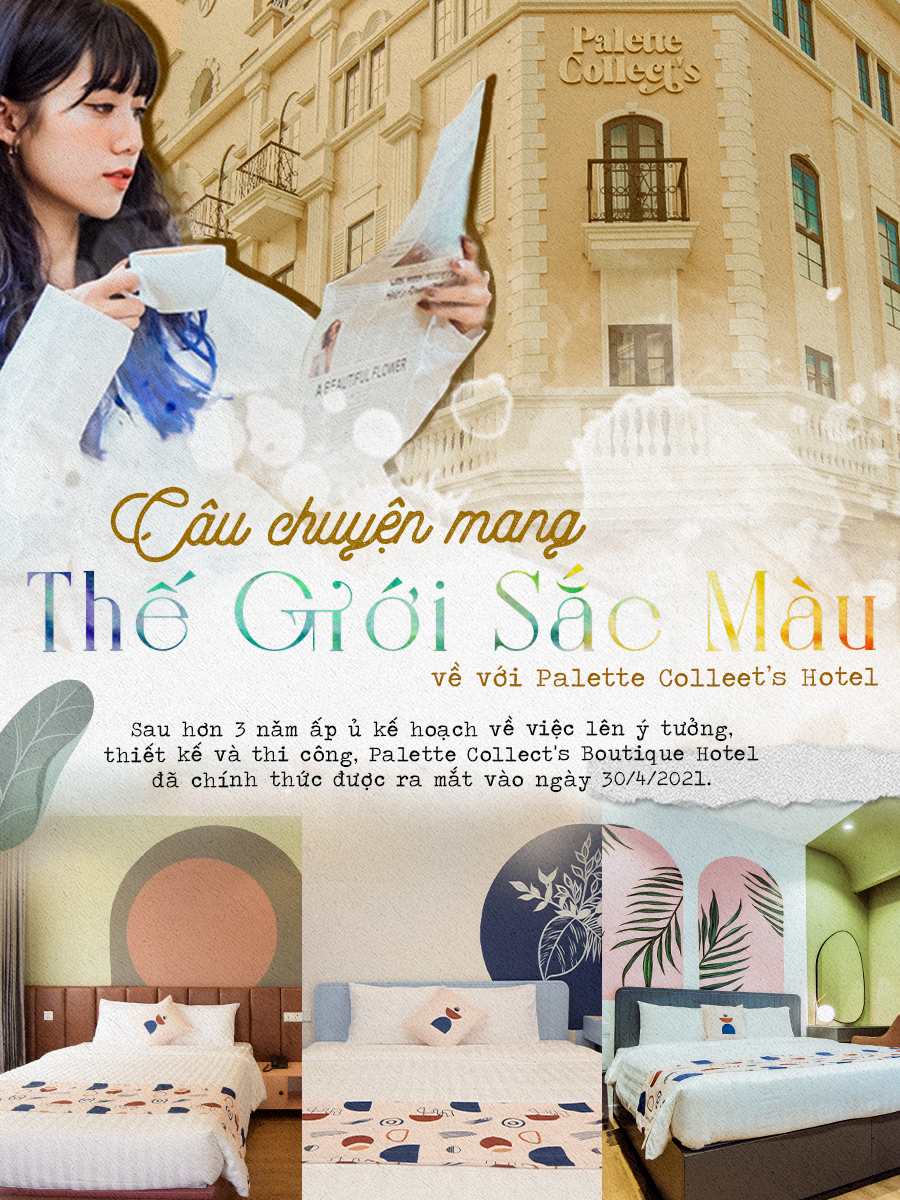 Khách sạn 3* Hạ Long siêu xinh Palette Collect's 2 câu chuyện mang thế giới sắc màu về khách sạn 3* trung tâm khu du lịch Bãi Cháy, Hạ Long