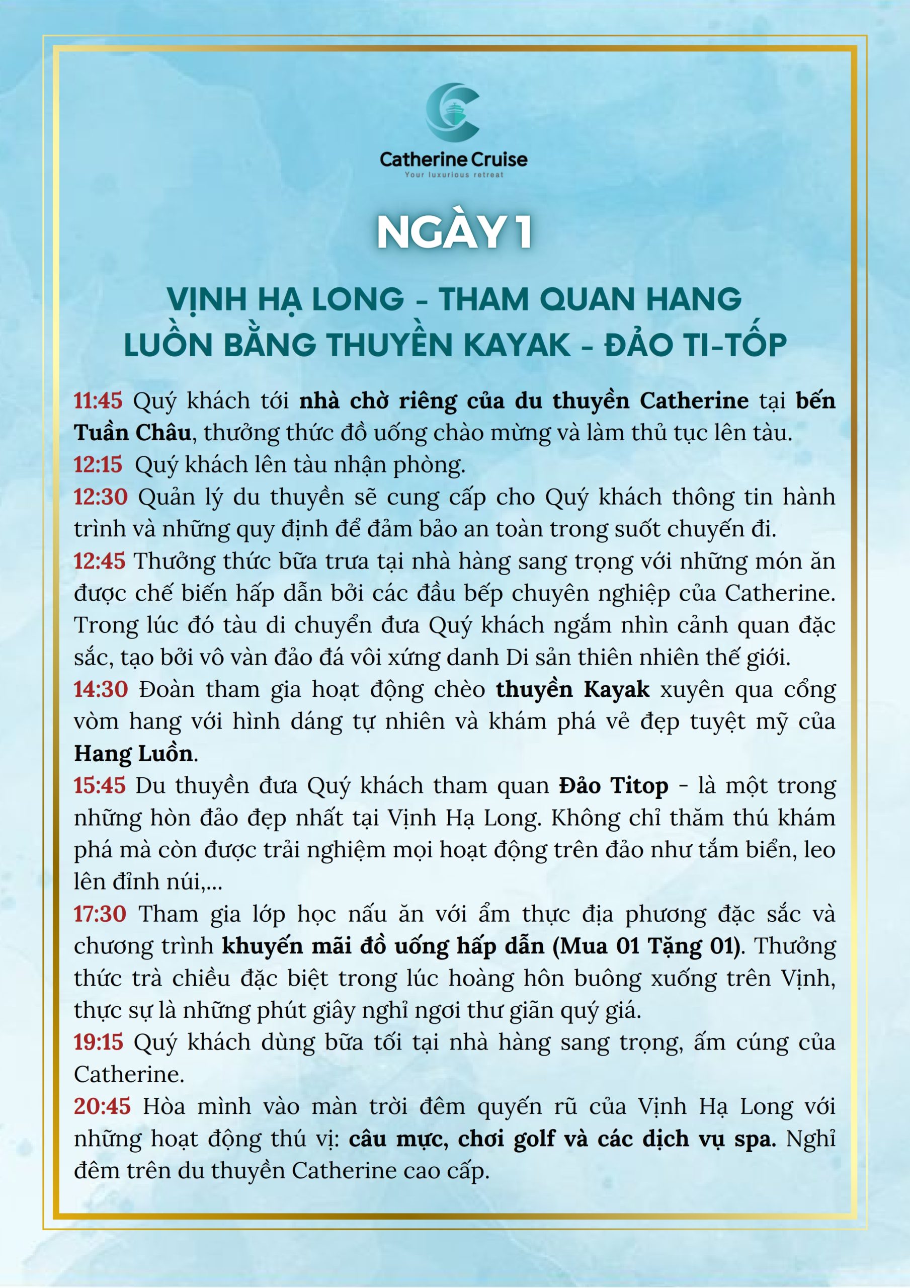 Du thuyền Catherine cruise Hạ Long đẳng cấp 6 sao 15 Lịch trình 2 ngày 1 đêm du thuyền Catherine cruise Hạ Long ngày thứ nhất